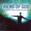 CD - Friend of God (3 CD