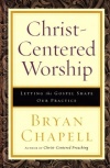 Christ Centered Worship