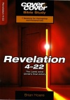 Cover to Cover Bible Study - Revelation 4 - 22