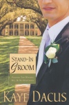 Stand in Groom, Brides of Bonneterre Series