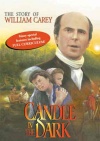 DVD - Candle in the Dark: The Story of William Carey