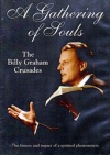 DVD - A Gathering of Souls - The Billy Graham Crusades