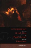 A Commentary on the Greek Text of Paul
