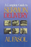 Complete Guide to Sermon Delivery