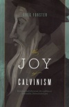 The Joy of Calvinism