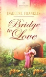 Bridge to Love, Heartsong Series