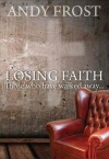 Losing Faith: Those who have Walked Away