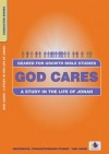God Cares: Jonah - Geared for Growth Guide