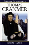 Thomas Cranmer - Bitesize Biographies - BSB