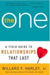 The One: A Field Guide to Relationships that Last