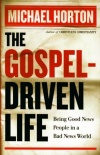 Gospel Driven Life