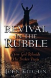 Revival in the Rubble: How God Rebuilds His Broken People