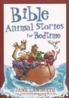 Bible Animal Stories for Bedtime