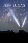 There are No Ordinary People