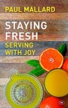 Staying Fresh, Serving with Joy 