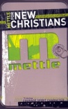 Mettle For New Christians