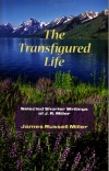 Transfigured Life