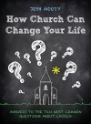 How Church Can Change Your Life