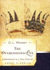 The Overcoming Life - Moody Classics 