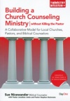 Building a Church Counseling Ministry