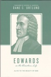 Edwards on the Christian Life - OTCL