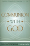 Communion With God - Puritan Paperbacks