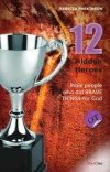 12 Hidden Heroes of the Old Testament - Book 1