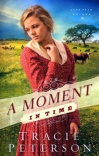 A Moment in Time, Lone Star Brides Series 