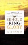 Behold the King of Glory