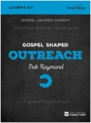 Gospel Shaped Outreach - DVD Leader