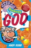 Professor Bumblebrains Bonkers Book on God