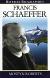 Francis Schaeffer - Bitesize Biographies