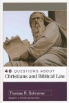 40 Questions about Christians and Biblical Law
