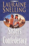 Sisters of the Confederacy, A Secret Refuge Series #2