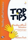 Top Tips on Handling Difficult Behaviour