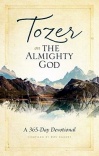 Tozer on the Almighty God