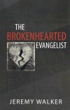 Brokenhearted Evangelist