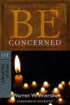 Be Concerned - Minor Prophets - WBS