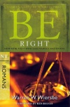 Be Right - Romans - WBS