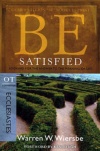 Be Satisfied - Ecclesiastes - WBS