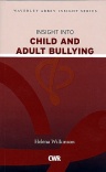 Insight into Child and Adult Bullying - Waverley Insight Series