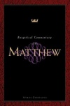 Matthew, Exegetical Commentary