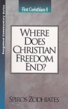1 Corinthians 08: Where Does Christian Freedom End?