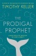 The Prodigal Prophet, Jonah and the Mystery of God