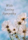 Card - With Loving Sympathy White Flower KJV