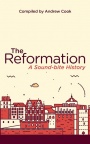 The Reformation, A Soundbite History