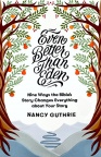 Even Better than Eden: Nine Ways the Bible