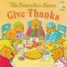 The Berenstain Bears, Give Thanks