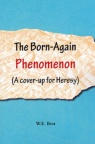 The Born Again Phenomenon