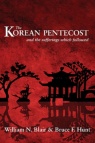 The Korean Pentecost, and the Sufferings which Followed